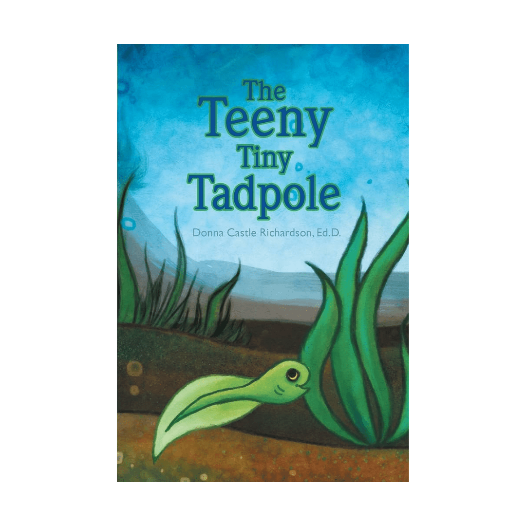 The Teeny Tiny Tadpole donna richardson The Teeny Tiny Tadpole donna richardson