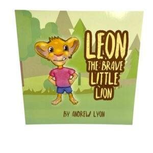 Leon The Brave Little Lion