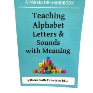 Teaching Alphabet Letters & Sounds with Meaning