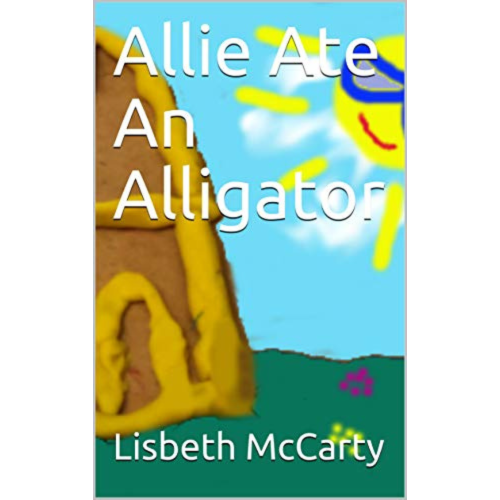 Allie Ate the Alligator